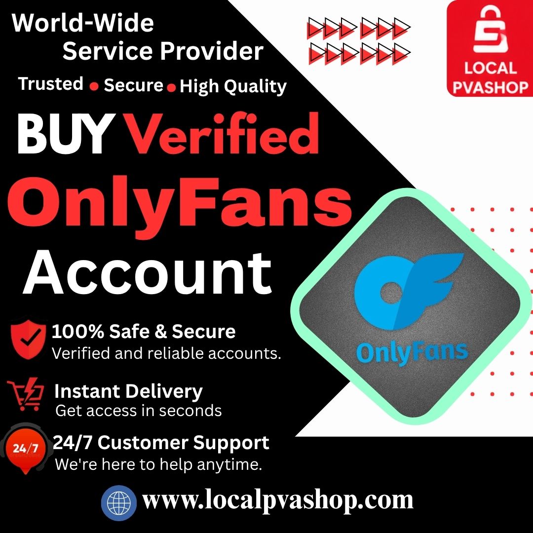 Buy Verified OnlyFans Accounts - 100% Secure Instant